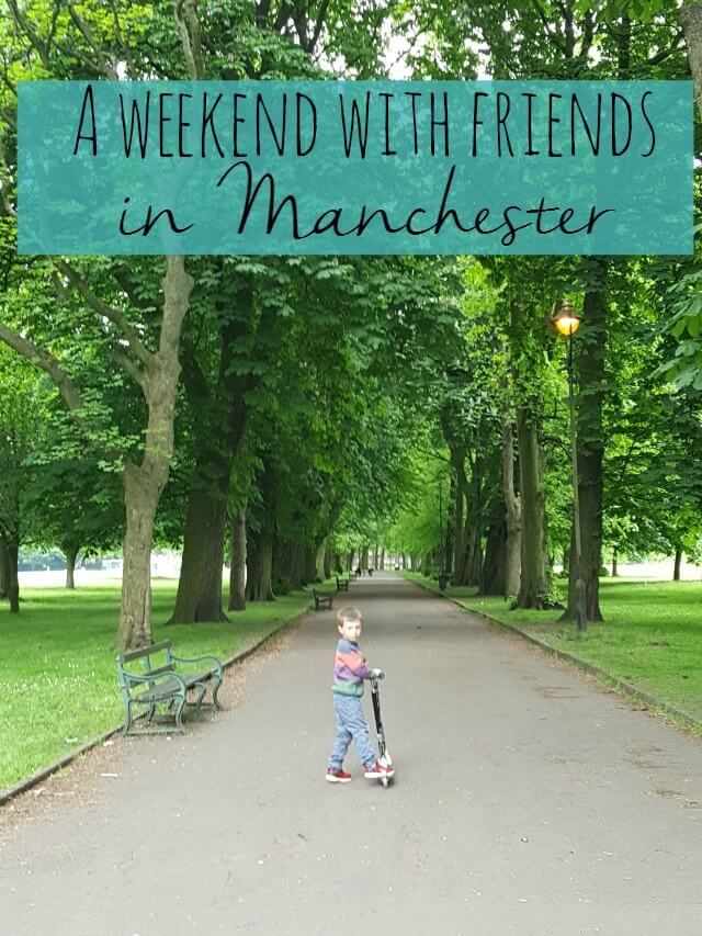 A weekend with friends in Manchester - Bubbablue and me