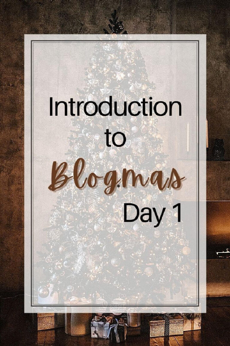 Day one of Blogmas 2020