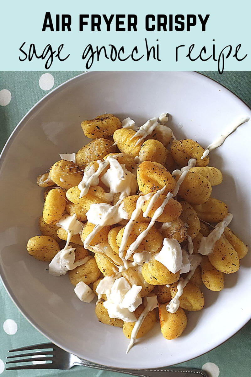 air fried crispy sage gnocchi